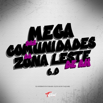 Mega das Comunidades da Zona Leste de Bh - Single