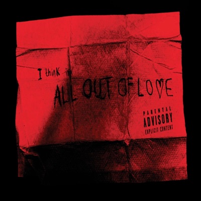 All Out Of Love - Single