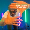 Boca Arriba y Sobrecama - Single