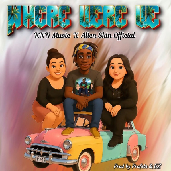Where Were We (feat. KNN)