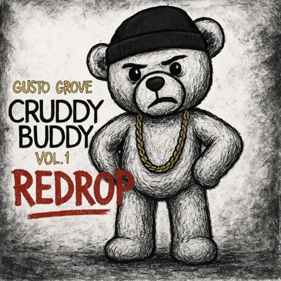 Cruddy Buddy vol 1 (Redrop)