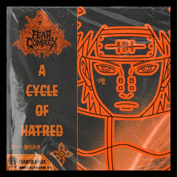 A CYCLE OF HATRED