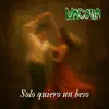 Solo Quiero Un Beso