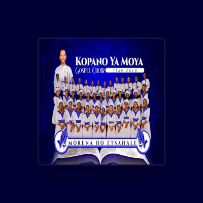 Listen to Kopano Ya Moya Gospel Choir, watch music videos, read bio, see tour dates & more!