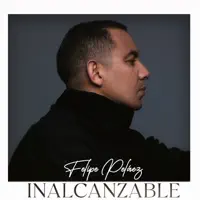 INALCANZABLE — FELIPE PELAEZ