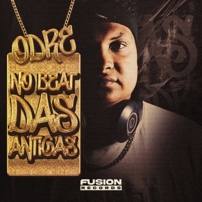 Odre no Beat das Antigas (feat. Mc Luan, Leandro e as Abusadas, Mc Tigrão, Mc Copinho & MC Gibi) - Single