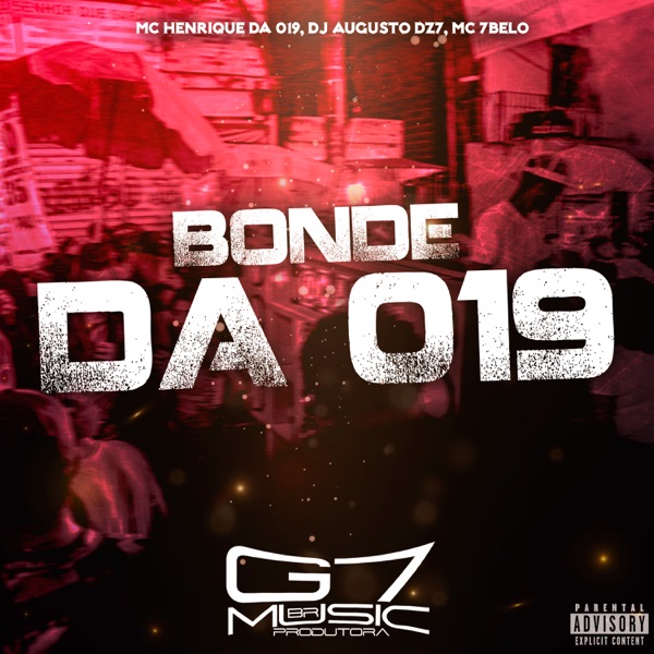 Bonde da 019 (feat. Mc 7Belo)