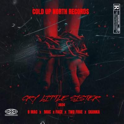 CRY LITTLE SISTER (feat. MAC, FACE, SKANKA & TWO FIIVE) - Single