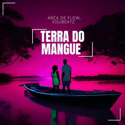 Terra do Mangue - Single