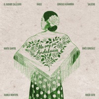 ME VOY PA’ ANDALUCÍA (feat. Salistre, El Duende Callejero, Ginés González & Rocío Soto) - Single - Gonzalo Alhambra, Marta Santos, Raule & Juanlu Montoya