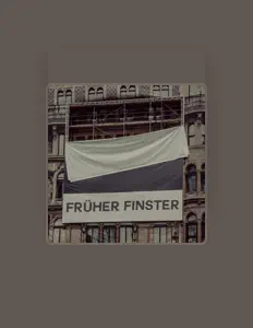 Dengarkan Früher Finster, tonton video musik, baca bio, lihat tanggal tur & lainnya!