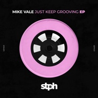 Just Keep Grooving - EP - Mike Vale