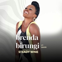 Steady Wine (feat. Bakri) - Single - Brenda Birungi