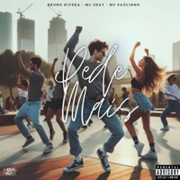 Pede Mais (feat. MC Shat & MC Paulinho) - Single - Bruno Rivera