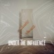 Under The Influence Single