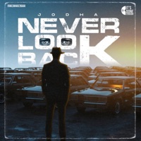 Never Look Back - EP - Jodha