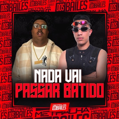 Nada Vai Passar Batido - Single