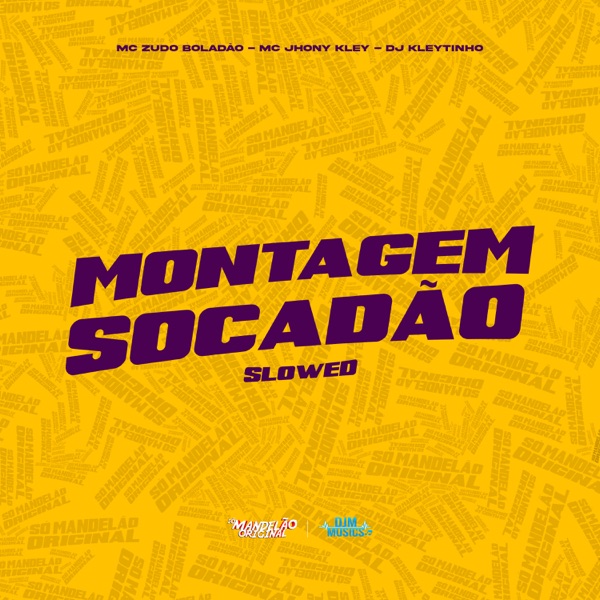 Cover of Montagem Socadao Slowed - Single