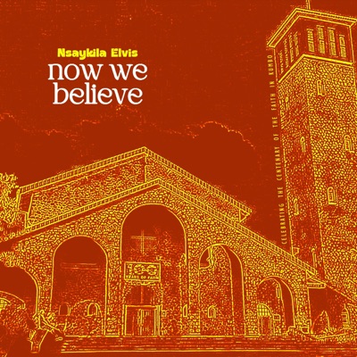 NOW WE BELIEVE