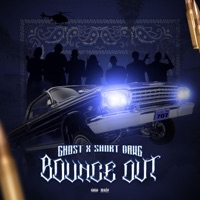 Bounce out (feat. Short dawg) - Single - Gho$t707
