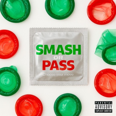 Smash or Pass (feat. IlCat) - Single