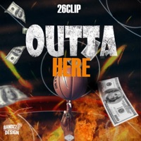 Outta Hea - Single - 26Clip