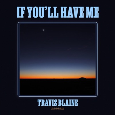 If You'll Have Me - Single