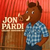 Jon Pardi: Aint Always The Cowboy