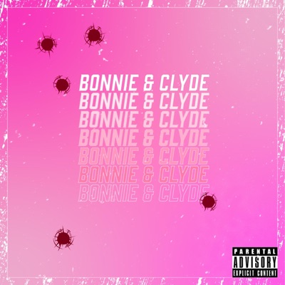 Bonnie & Clyde - Single
