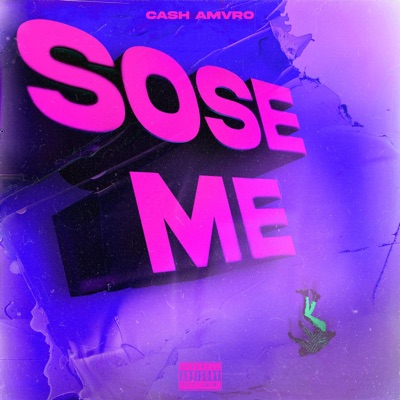 Sose Me - Single