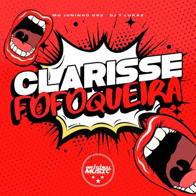 Clarisse Fofoqueira - Single