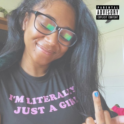I'm Literally Just a Girl - Single