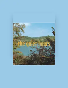 Listen to the quiet hours, watch music videos, read bio, see tour dates & more!