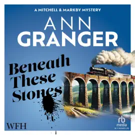 Beneath These Stones (Mitchell and Markby Series)