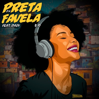 Preta da Favela 2.0 (feat. Dadi & Gilsoul) - Single