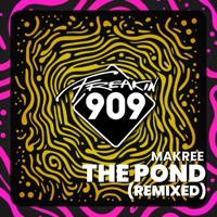 The Pond (Remixed) - Single - Makree
