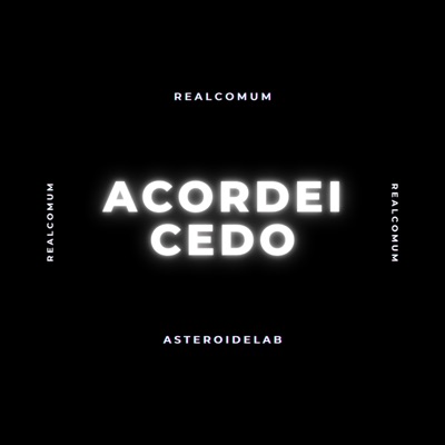 Acordei Cedo - Single