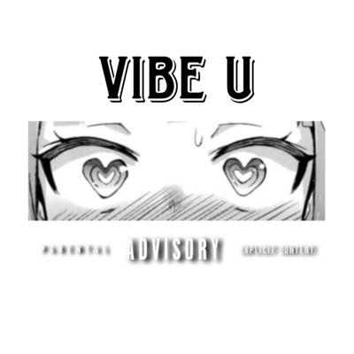 VIBE U - Single