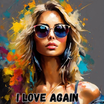 I Love Again - Single