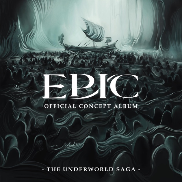 EPIC (The Underworld Saga) [Official Concept Album] - Single