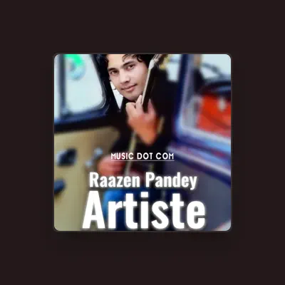 Listen to Raazen Pande, watch music videos, read bio, see tour dates & more!