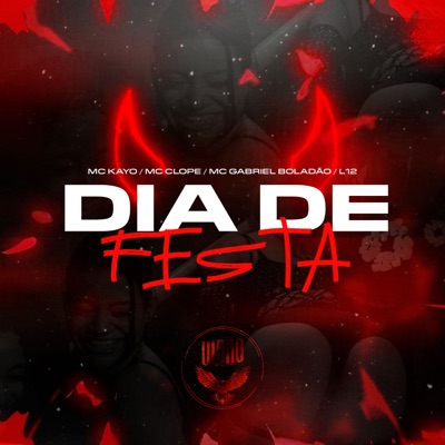 Dia de Festa (feat. MC Clope & Mc Kayo) - Single