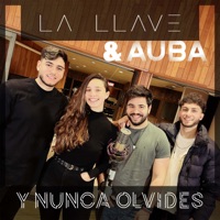 Y Nunca Olvides - Single - La Llave & Auba Estela