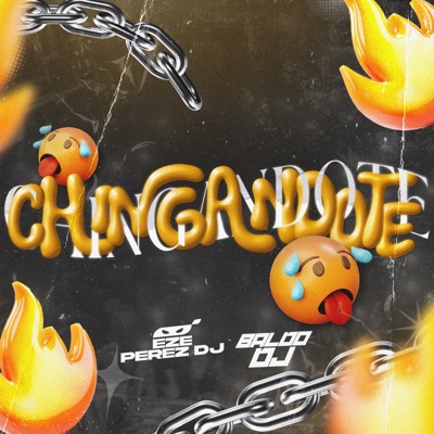 CHINGANDOTE (feat. BALDO DJ) - Single
