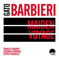 Maiden Voyage (feat. Franco D'Andrea, Giovanni Tommaso & Pepito Pignatelli) - Single - Gato Barbieri