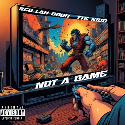 Not A Game (feat. ttekidd) - Single