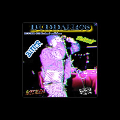 Listen to Buddah408, watch music videos, read bio, see tour dates & more!