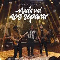 Nada Vai Nos Separar (Ao Vivo) - Single - Jessé Alcantara & Urban Music