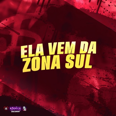 Ela Vem da Zona Sul (feat. MC Celo BK & Meno Saaint) - Single