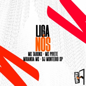 Liga Nós (feat. Miranda MC)